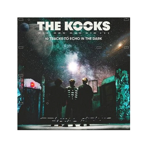 Kooks: 10 Tracks to Echo in the Dark