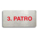 Accept Piktogram "3. PATRO" (160 × 80 mm) (stříbrná tabulka - barevný tisk bez rámečku)