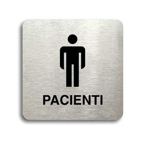 Accept Piktogram "pacienti II" (80 × 80 mm) (stříbrná tabulka - černý tisk bez rámečku)