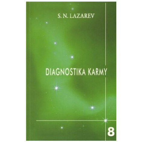 Diagnostika karmy 8 - Dialog se čtenáři - Sergej N. Lazarev