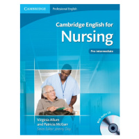 Cambridge English for Nursing Pre-intermediate Student´s Book with Audio CDs (2) Cambridge Unive