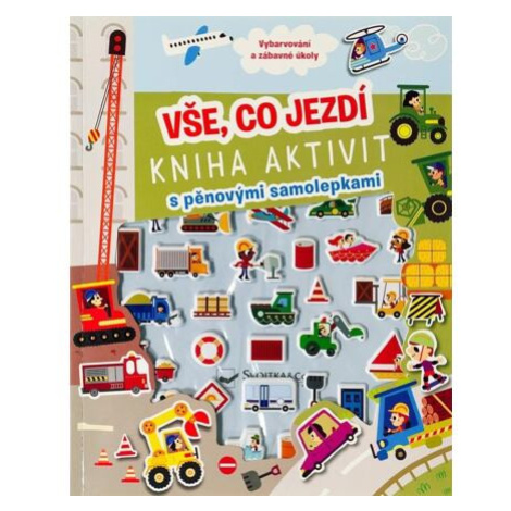 Vše, co jezdí - Kniha aktivit s pěnovými samolepkami Svojtka&Co.