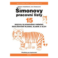 ŠPL 15 - Rozvoj sluchového vnímání - Rozvoj sluchového vnímání, rozlišování hlásek, slabik a slo