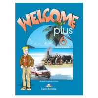 Welcome Plus 6 - Pupil´s Book Express Publishing
