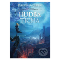 Hudba ticha - Patrick Rothfuss - kniha z kategorie Beletrie pro děti