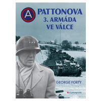 E-kniha: Pattonova 3. armáda ve válce od Forty George