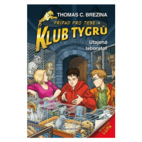 Klub Tygrů - Utajená laboratoř - Thomas C. Brezina