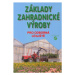 Základy zahradnické výroby pro OU - Pokorný J.