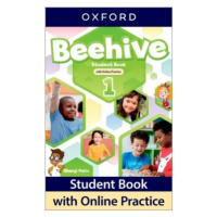 Beehive 1 Student´s Book with Online Practice Oxford University Press