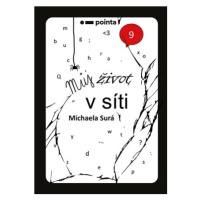 Můj život v síti | Michaela Surá