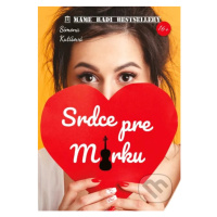 Srdce pre Mirku - Simona Kutišová - kniha z kategorie Beletrie pro děti