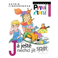 Já ještě nechci jít spát - Astrid Lindgren, Marie Tichá (ilustrátor) - kniha z kategorie Pohádky