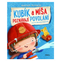 Kubík a Míša poznávají povolání - Katarzyna Kozlowska