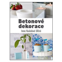 Betonové dekorace - Irena Koukalová Uličná