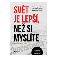 Svět je lepší, než si myslíte - Ronja von Wurmb-Seibel