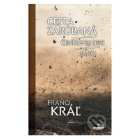 Cesta zarúbaná / Jano / Čenkovej deti - Fraňo Kráľ - kniha z kategorie Beletrie pro děti