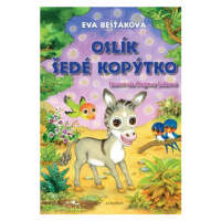 Oslík Šedé kopýtko | Jolana Ryšavá, Dagmar Ježková, Eva Bešťáková