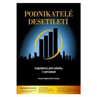 Podnikatelé desetiletí - Roman Smělý, Martin Chlouba