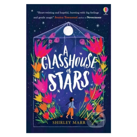 A Glasshouse of Stars - Shirley Marr, Kathrin Honesta (ilustrátor), Elisa Paganelli (ilustrátor)