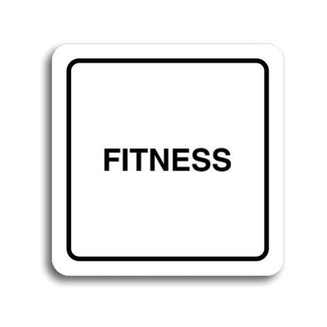 Accept Piktogram "fitness" (80 × 80 mm) (bílá tabulka - černý tisk)