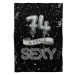 IMPAR Fleecová deka Stále sexy – Černá - 74 let