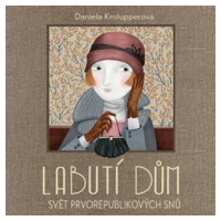Labutí dům - Daniela Krolupperová - audiokniha