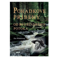 Pohádkové příběhy od Boubínského potoka - Wimmerová Eva