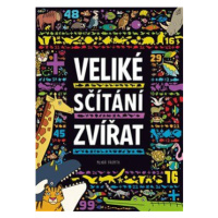 Veliké sčítání zvířat - kolektiv autorů