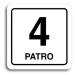 Accept Piktogram "4 patro" (80 × 80 mm) (bílá tabulka - černý tisk)