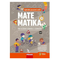 Matematika 7 pro každého sedmáka a sedmačku - hybridní pracovní sešit