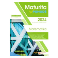 Maturita v pohodě - Matematika 2024