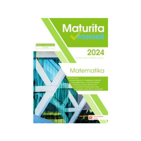 Maturita v pohodě - Matematika 2024 TAKTIK
