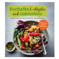 Kuchařka k vítězství nad cukrovkou - Giancarlo Caldesi, Katie Caldesi, Jenny Phillipsová