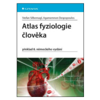 Atlas fyziologie člověka - Stefan Silbernagl, Agamemnon Despopoulos