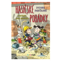 Hasičské pohádky - Zuzana Pospíšilová, Josef Pospíchal - kniha z kategorie Pohádky