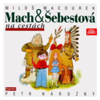 Mach a Šebestová na cestách - Miloš Macourek - audiokniha