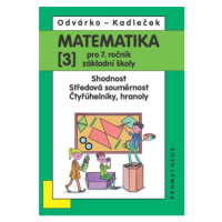 Matematika pro 7. ročník ZŠ - učebnice 3. díl - Odvárko, Kadleček