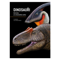 Dinosauři: Portréty ze ztraceného světa - Riley Black