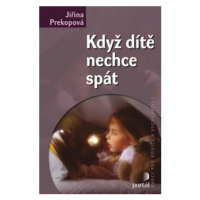 Když dítě nechce spát - Jiřina Prekopová