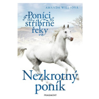 Poníci od stříbrné řeky – Nezkrotný poník Fragment