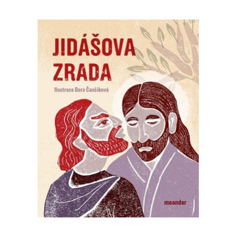 Jidášova zrada - Ivana Pecháčková Meander