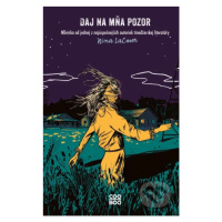 Daj na mňa pozor - Nina LaCour - kniha z kategorie Beletrie pro děti