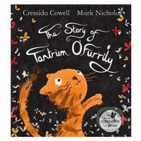 The Story of Tantrum O'Furrily - Cressida Cowell, Mark Nicholas (ilustrácie) - kniha z kategorie