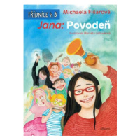 Jana: Povodeň - Michaela Fišarová