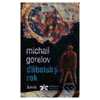 Ďábelský rok - Michail Michajlovič Gorelov, Richard Pecha  (ilustrace) - kniha z kategorie Belet