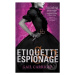 Etiquette and Espionage - Gail Carriger - kniha z kategorie Sci-fi, fantasy a komiksy