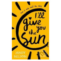 I'll Give You the Sun - Jandy Nelson - kniha z kategorie Beletrie pro děti