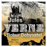 Robur Dobyvatel - Jules Verne - audiokniha