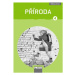 Příroda 4 pro ZŠ - Příručka učitele nová generace - Iva Frýzová