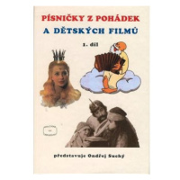 Písničky z pohádek a dětských filmů 1.díl